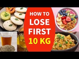 How To Lose First 10 Kgs Weight FAST in 2025? | Full Day Diet Plan | Tips & Tricks | EatmoreLosemore