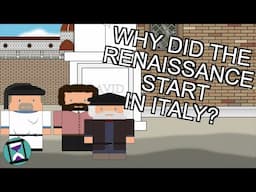 Why did the Renaissance start in Italy? (Short Animated Documentary)