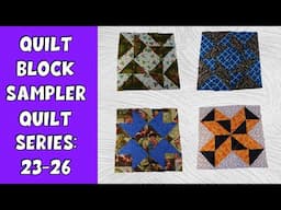 Quilt Block Sampler Quilt Series: 23 - 26