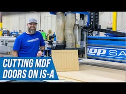 Elevating Efficiency: Cutting MDF Doors with the IS-A