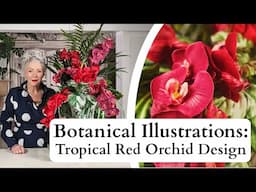 Botanical Illustrations & Gatherings | A Tropical Red Orchid Design