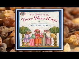 The Story of the Three Wise Kings Read Aloud Kid's Book