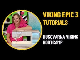 Husqvarna Viking Epic 3 BOOTCAMP