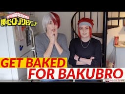 Get Baked for Bakubro's Birthday (KiriBaku Baking BNHA Cosplay)