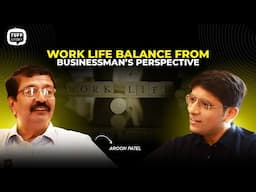 @TUFFstory The Secret to Work-Life Balance as a Business Leader – Aroon Patel’s Insights