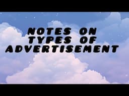 NOTES ON TYPES OF ADVERTISEMENTS | COMMENT FOR THE NEXT TOPIC | CONTACT ON TELEGRAM @p_0812