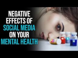 8 Negative effects of social media on your mental health