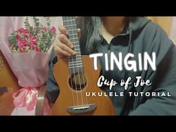 TINGIN | Cup of Joe | Ukulele tutorial | Simplified | Easy chords | No barre chords