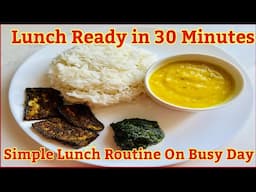 30 Minute Indian Lunch | Simple Indian Lunch | Healthy Lunch Recipe | Quick & Easy Lunch Recipe