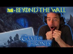 Beyond the Wall | GAME OF THRONES [7x6] (FIRST TIME REACTION)