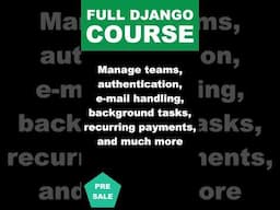 Full Django Course | Build A SaaS From Scratch | Pre-Sale