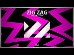 Atara, Xstava - Zig Zag (Extended Mix)