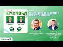 Mission Transition: SkillBridge's Role in Civilian Careers | The Pair Program Ep51