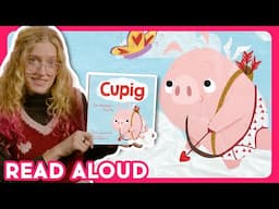 ❤️🐷 CUPIG - Read Aloud with the Author | Brightly Storytime