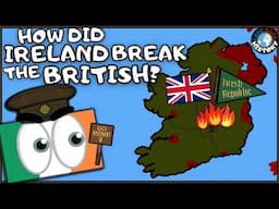 Why Did Britain Lose Ireland? | The Anglo-Irish War and Irish Independence