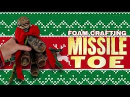 Foam Crafting Missile Toe