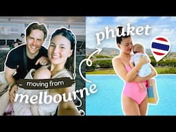 We Moved Back To Phuket Thailand With a 4-Month Old!