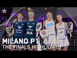 Milano Premier Padel P1: Highlights day 7 (women)