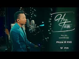 STUDIO LIVE SESSION #6 | HOA TÀN - PHẠM SĨ PHÚ