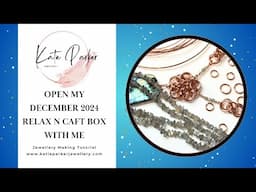 Open my Jewellery Making Subscription Box with Me - Relax n Craft December 2024