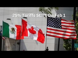 25% Tariffs On Feb 1/ How Can I Make Money From It ?