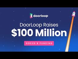 DoorLoop Raises $100 Million Series B Funding Round