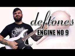 DEFTONES - ENGINE NO 9 (Guitar / Instrumental Cover 2025)