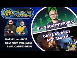 Big Xbox Satya Nadella Interview | Game Awards Aftermath | New Xbox Interface | Witcher 4 & More