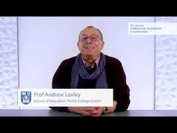 Curriculum, Assessment & Supervision, Prof. Andrew Loxley