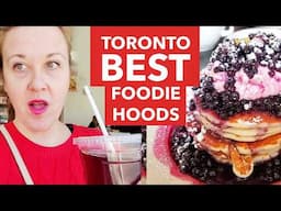 3 More Foodie Neighborhoods in Toronto That Will Blow Your Mind! (part 2)