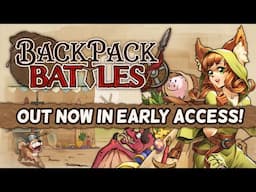 Backpack Battles is in EARLY ACCESS NOW! 🎒⚔