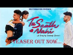 TU SAATH NAHI | OFFICIAL TEASER | SATYAM PATIL | SNEHA MAHADIK | SANKALP DEORE | 2K23|