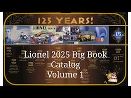 Cool New Releases From Lionel Trains! 2025 Big Book Catalog Volume 1