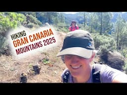 Hiking Gran Canaria Mountains 2025 - truly magical!