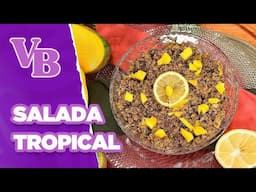 Deliciosa SALADA TROPICAL - Você Bonita (07/02/2025)