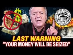 All your MONEY will get Seized by the fed" - Last Warning