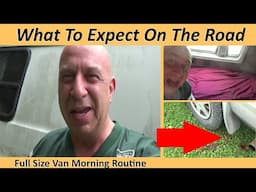 EASY Morning Teardown Routine For Van Life (Campervans, Cargo Vans, Roadtrek) Tips and Tricks