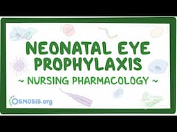 Neonatal eye prophylaxis: Nursing pharmacology