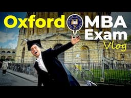 OXFORD - An Exam Preparation Day in the life of an Oxford MBA student