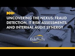 Uncovering the Nexus: Fraud Detection, IT Risk Assessments, and Internal Audit Synergy