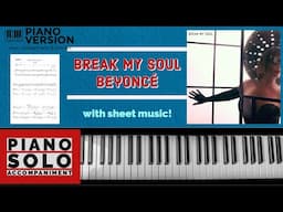 Piano Playalong BREAK MY SOUL by Beyoné, with sheet music, chords and lyrics