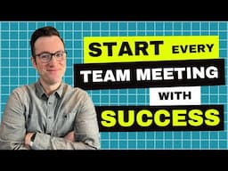 The Best Way to Start Team Meetings   A Manager’s Guide to Increasing Engagement