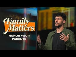 Family Matters | Honor Your Parents | Jack Fleischer