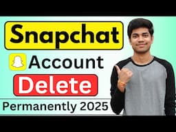 How to Delete Snapchat Account | Snapchat Account Delete kaise kare Permanently 2025