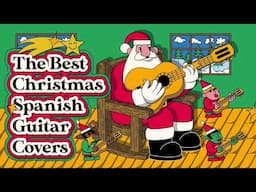 Christmas Spanish Guitar - Canciones Navideñas Con Guitarra Española