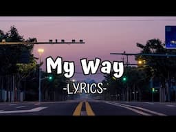 Nidal - My Way (Official Lyric Video)