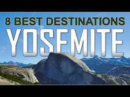 8 Amazing Places in YOSEMITE NATIONAL PARK [4K]