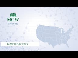 MCW-Green Bay Class of 2025 Match Day Ceremony