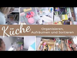 Küche organisieren, aufräumen, sortieren, umräumen