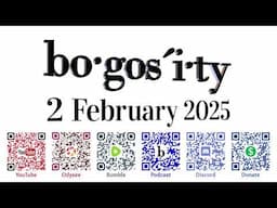 🎙️Bogosity Podcast for 02 February 2025